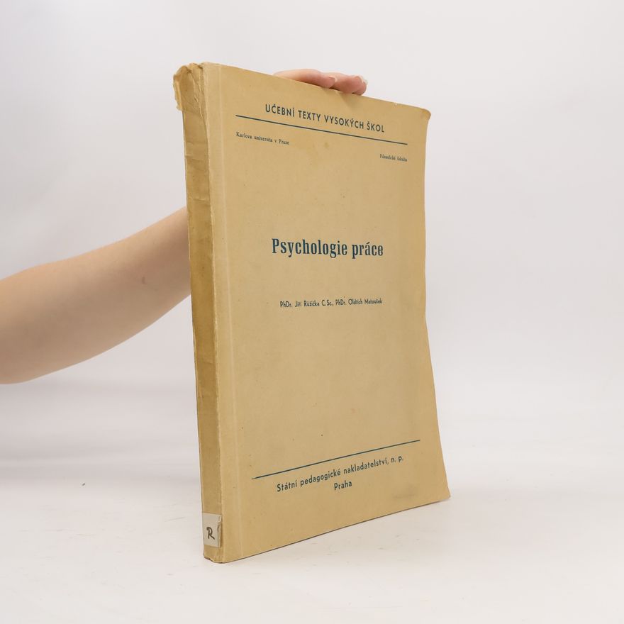 Oldřich Matoušek Psychologie práce