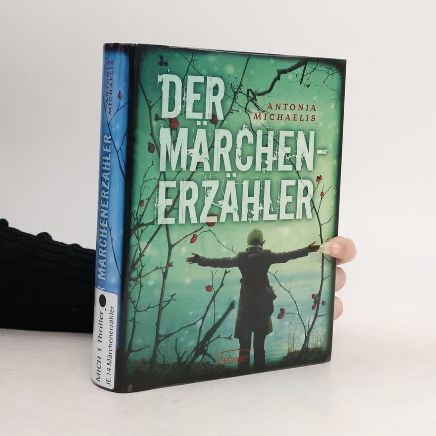 Antonia Michaelis Der Märchenerzähler