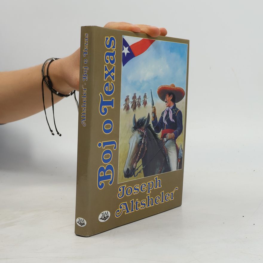 Joseph Altsheler Boj o Texas