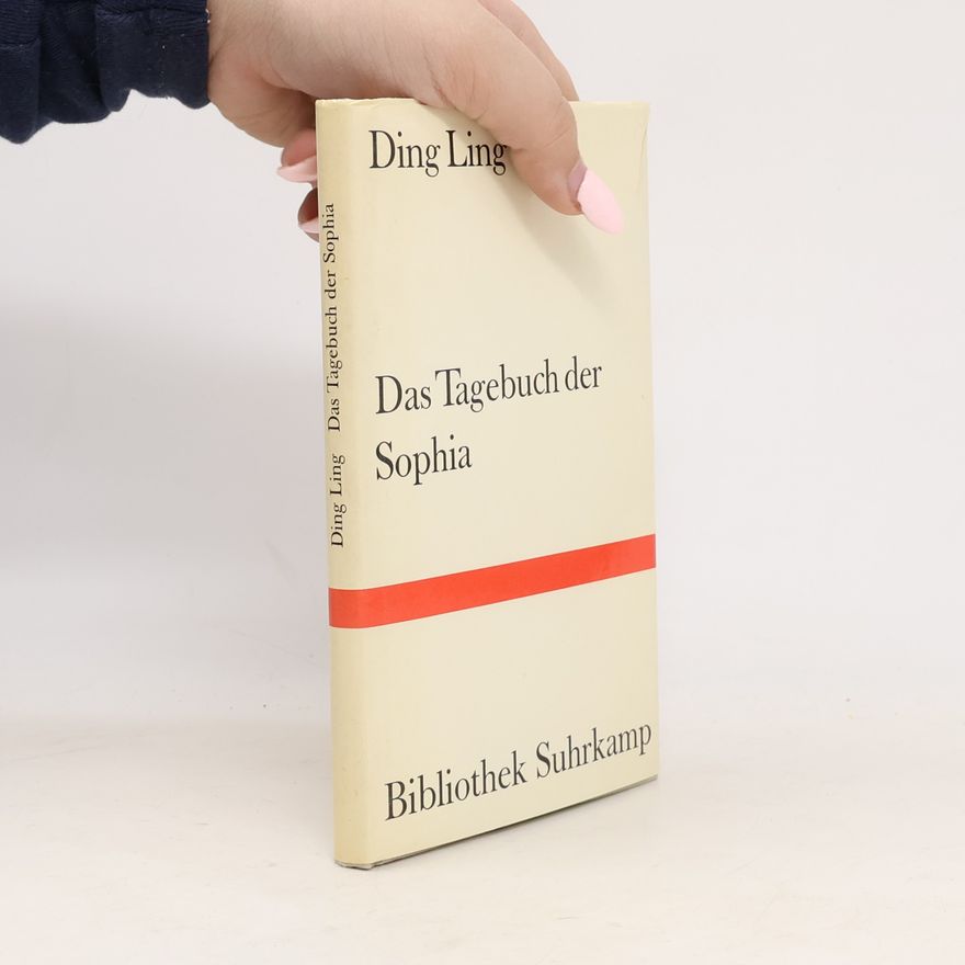 Ding Ling Das Tagebuch der Sophia