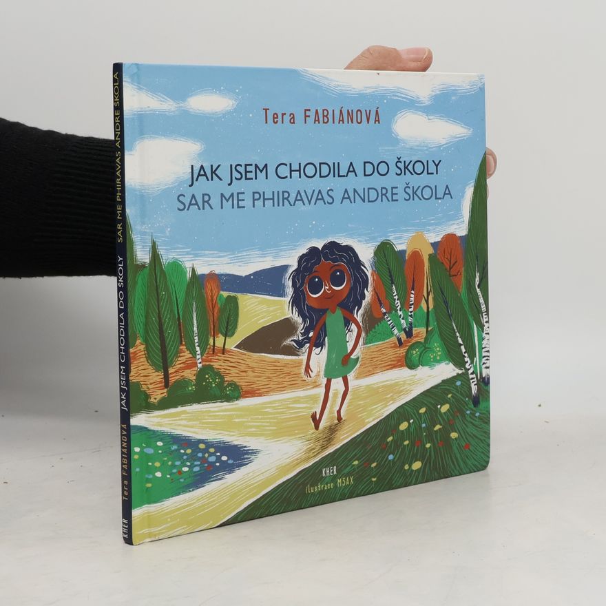 Tera Fabiánová Jak jsem chodila do školy
