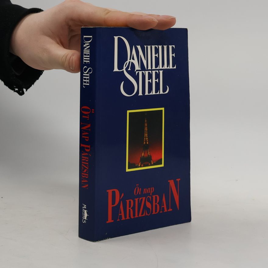 Danielle Steel Öt nap Párizsban