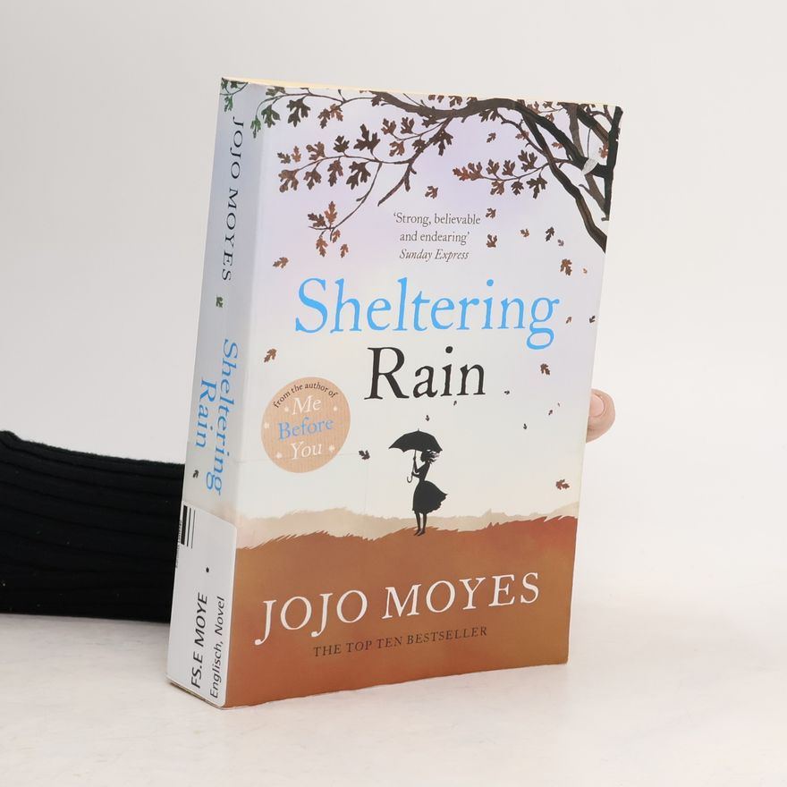 Jojo Moyes Sheltering rain