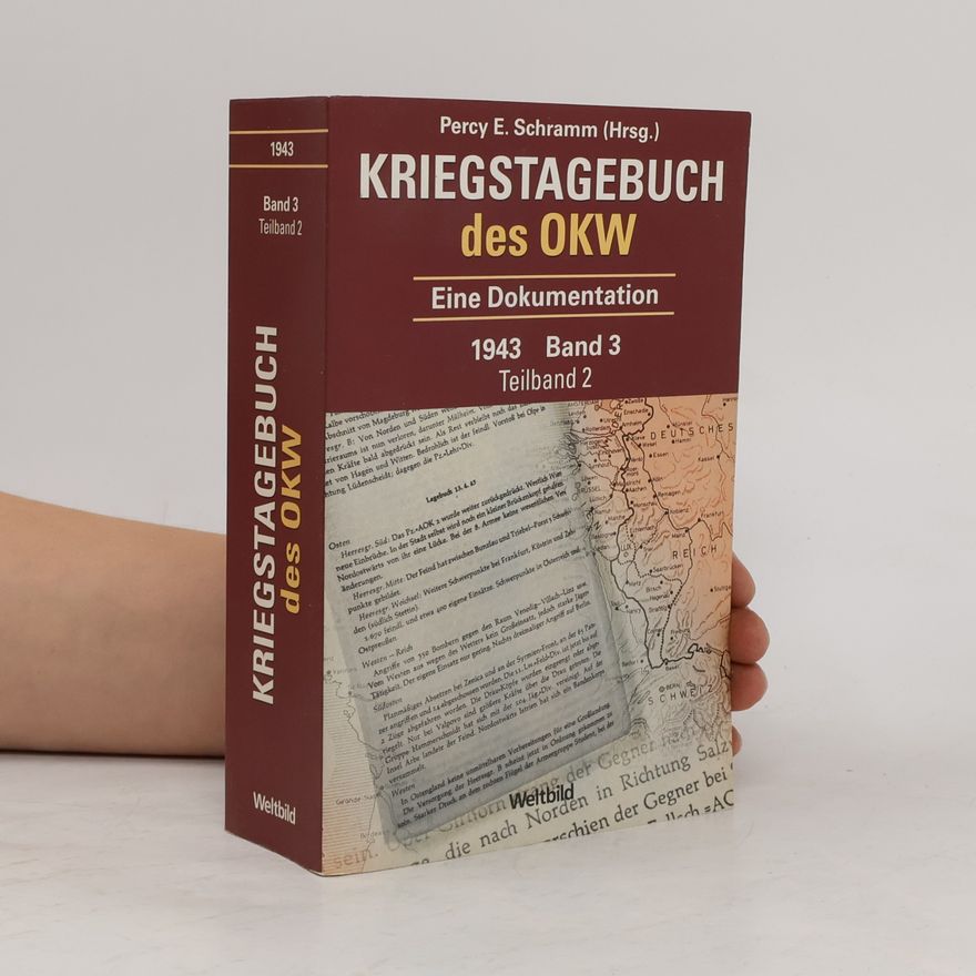 Percy Ernst Schramm Kriegstagebuch des OKW 1942. Band 3. Teilband 2