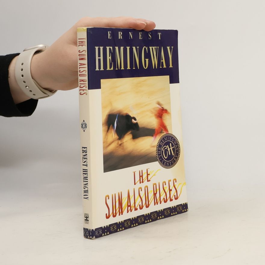 Ernest Hemingway The sun also rises