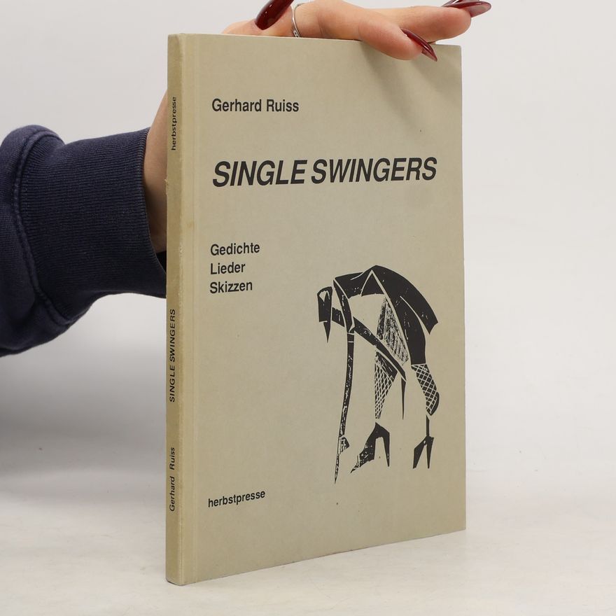Gerhard Ruiss Single Swingers