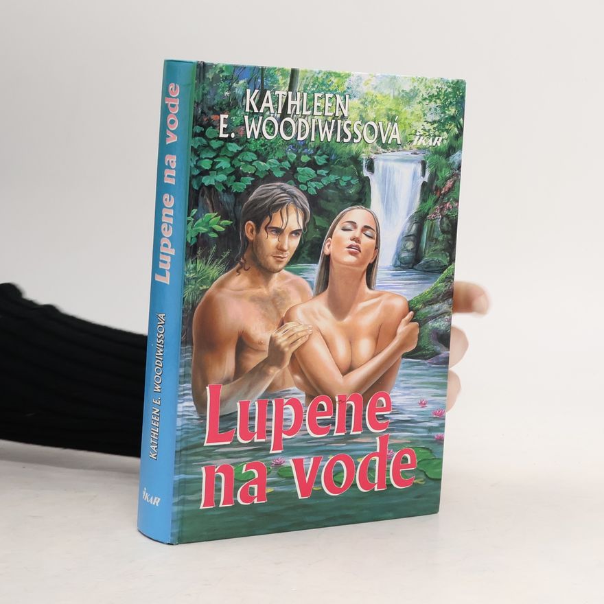 Kathleen E. Woodiwiss Lupene na vode