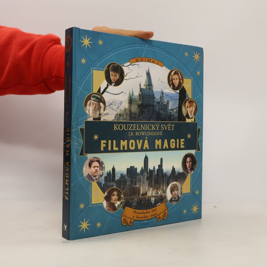 Jody Revenson Kouzelnický svět J. K. Rowlingové. Filmová magie 1