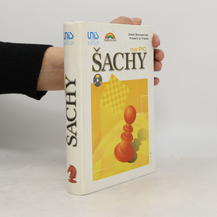 Frederic A. Friedel Šachy na Pc
