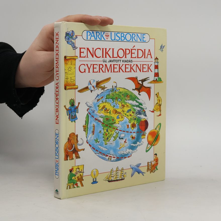 Collectif d'auteurs Enciklopédia gyermekeknek