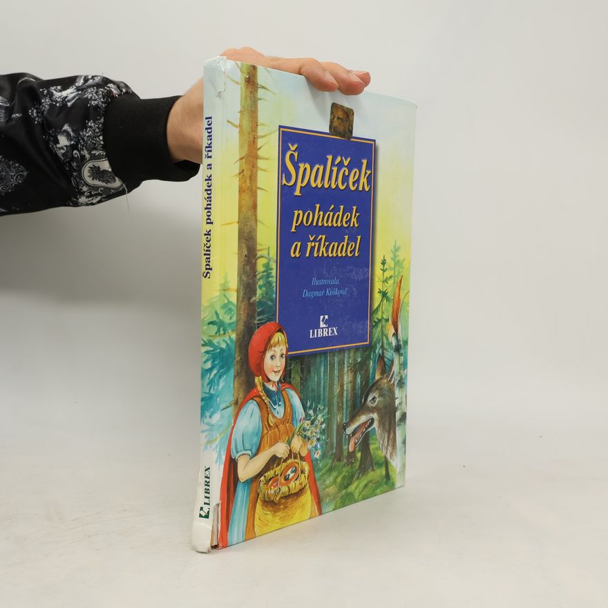Dagmar Košková Špalíček pohádek a říkadel
