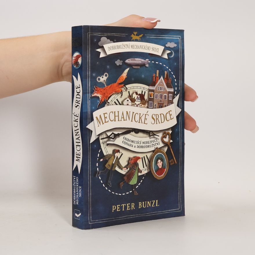 Peter Bunzl Mechanické srdce
