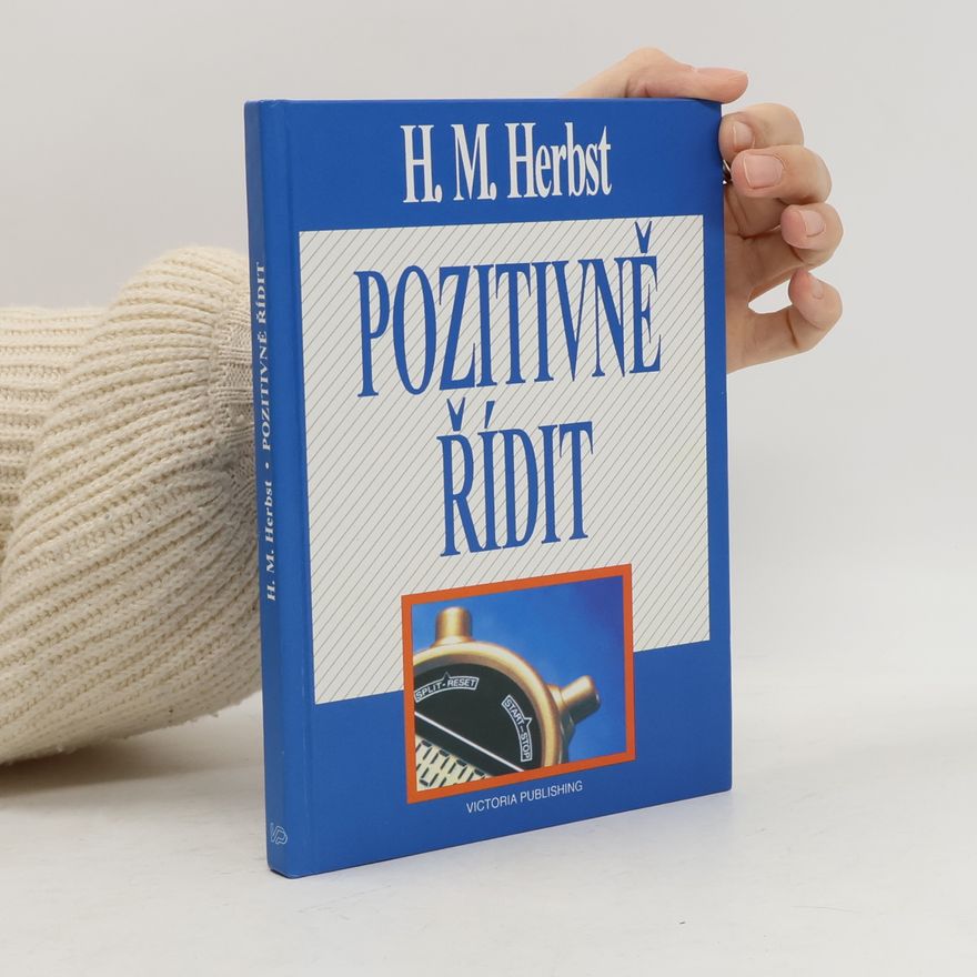 Hartwig Martin Herbst Pozitivně řídit