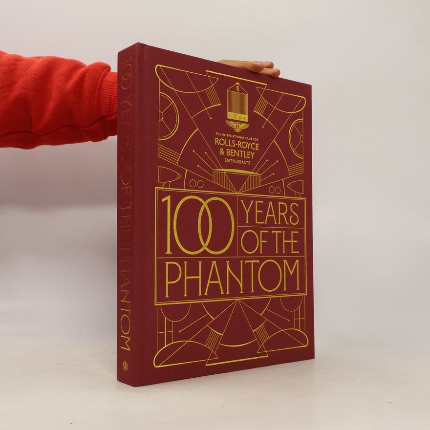Collectif d'auteurs 100 Years of the Phantom