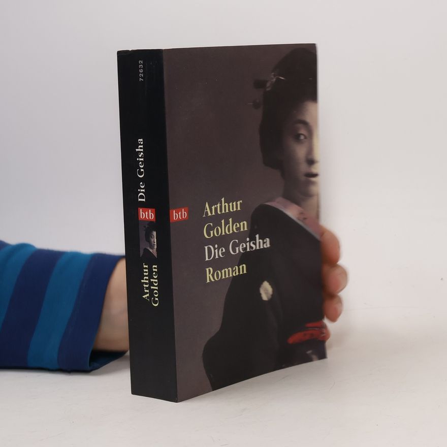 Arthur Golden Die Geisha