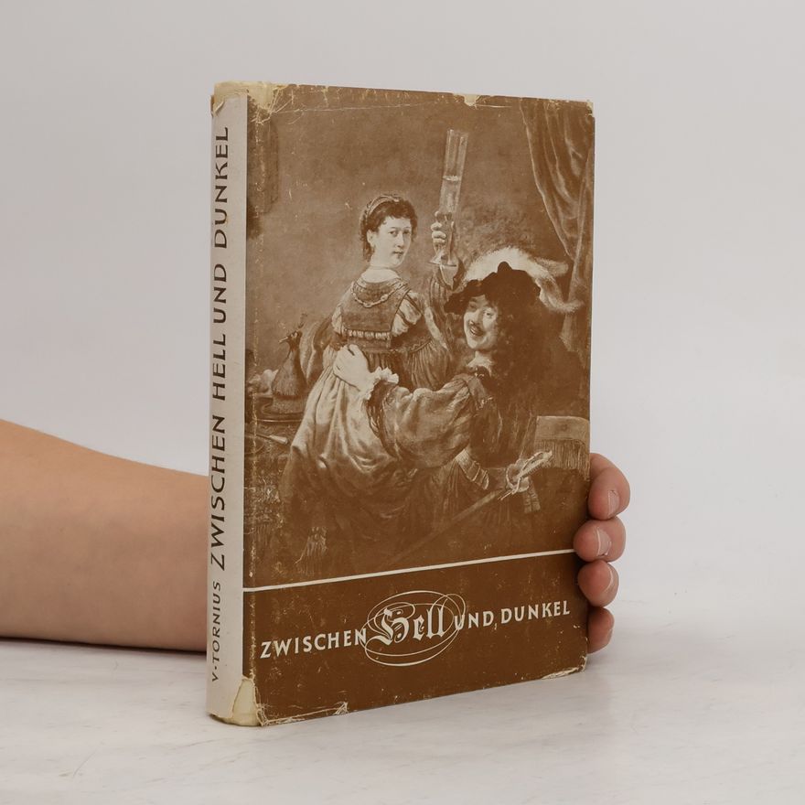 V. Tornius Zwischen Hell und Dunkel