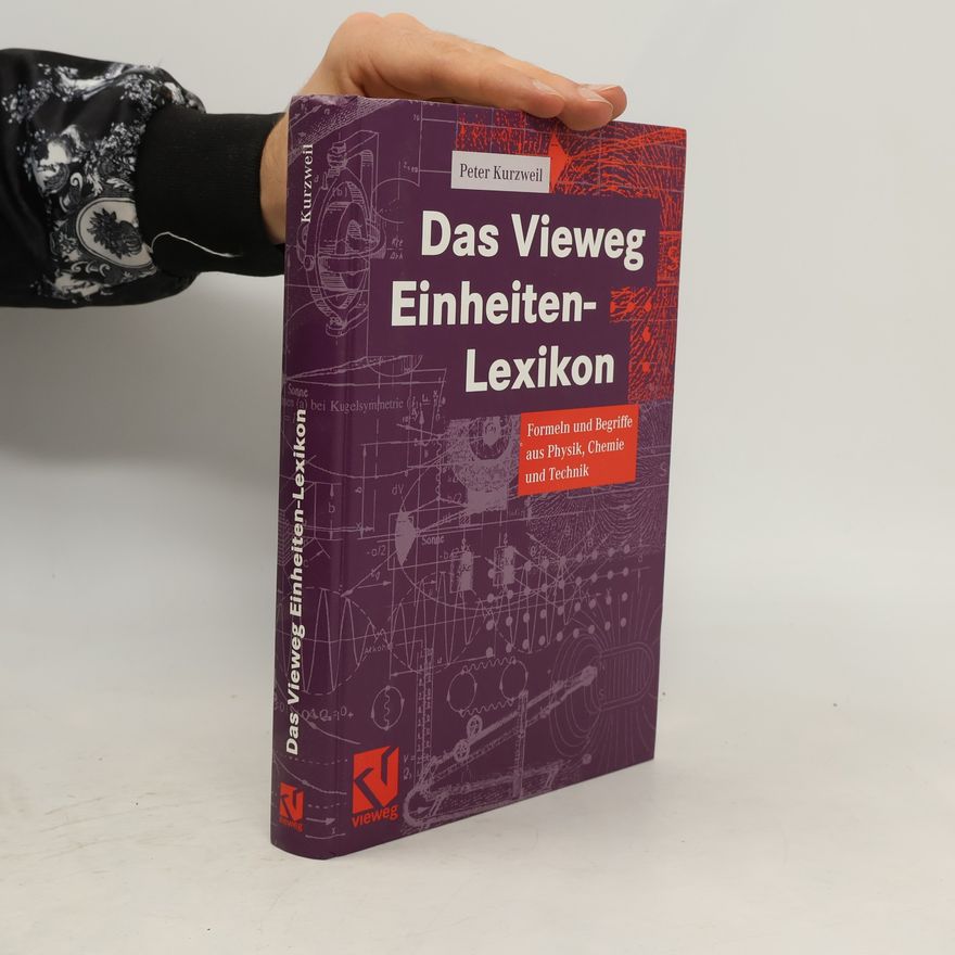 Peter Kurzweil Das Vieweg-Einheiten-Lexikon