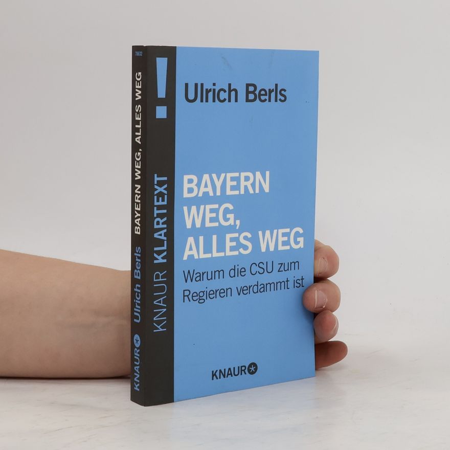 Ulrich Berls Bayern weg, alles weg