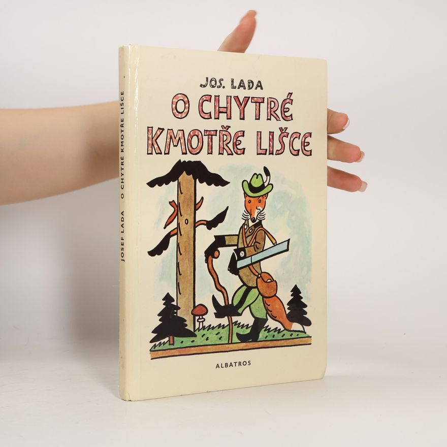 Josef Lada O chytré kmotře lišce
