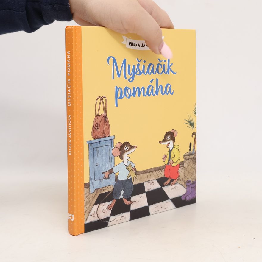 Riikka Jänttiová Myšiačik pomáha