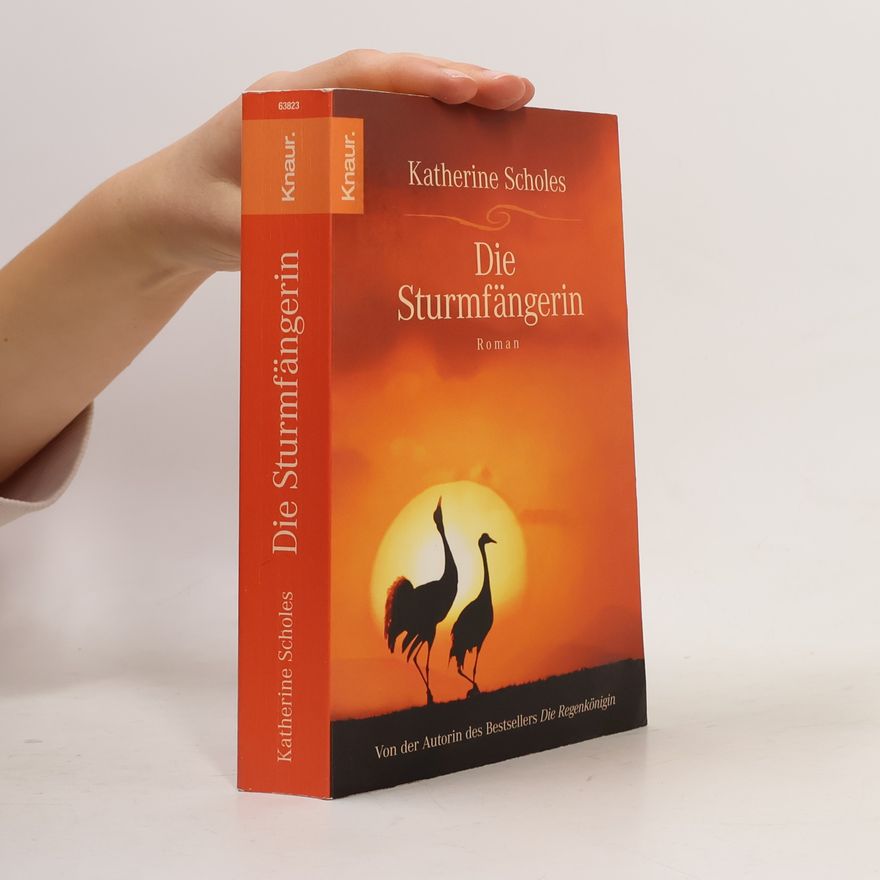Katherine Scholes Die Sturmfängerin