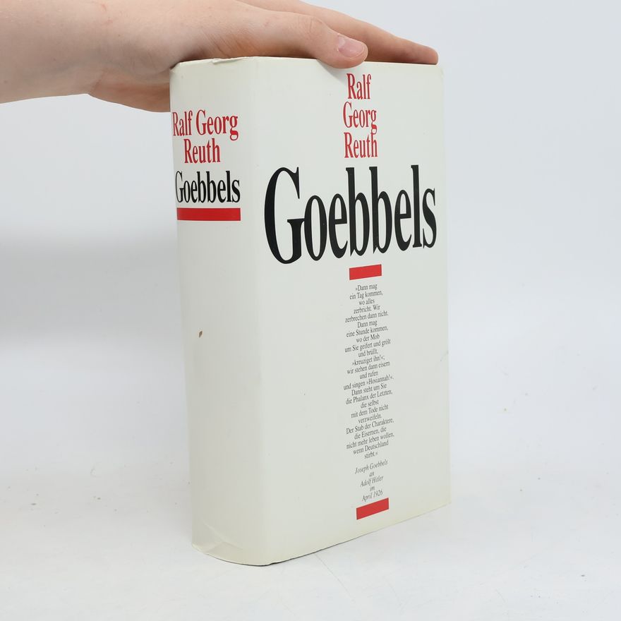 Ralf Georg Reuth Goebbels