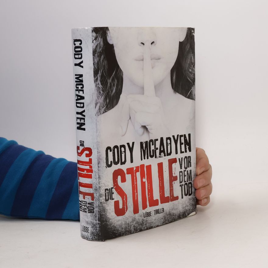 Cody Mcfadyen Die stille vor dem Tod