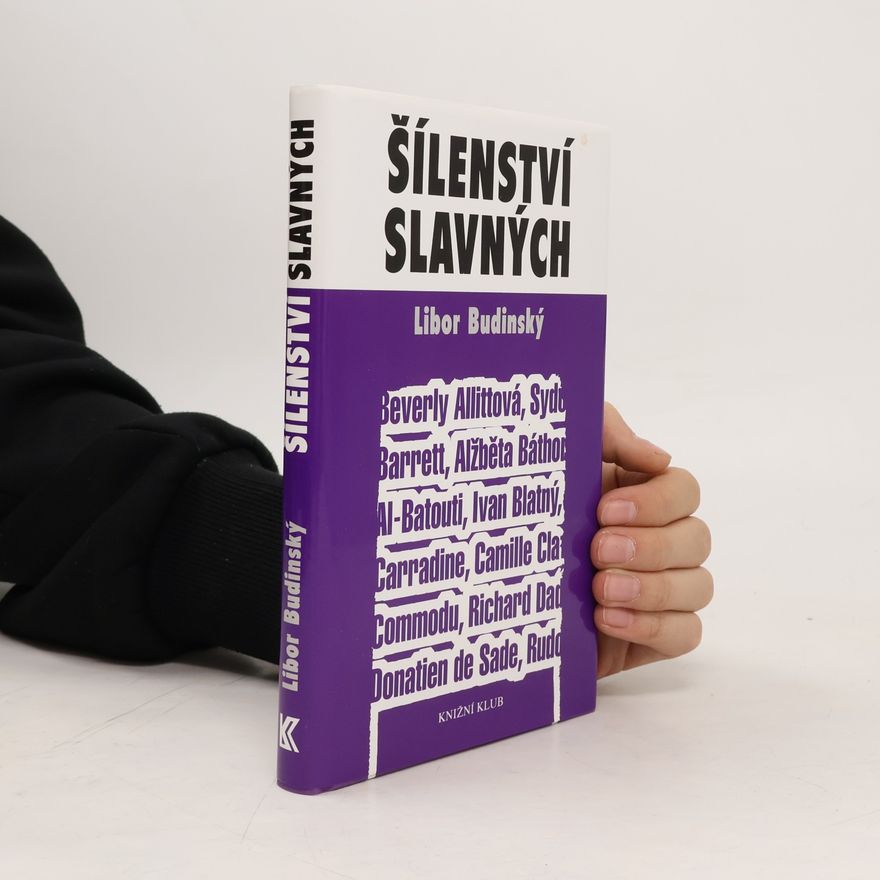Libor Budinský Šílenství slavných