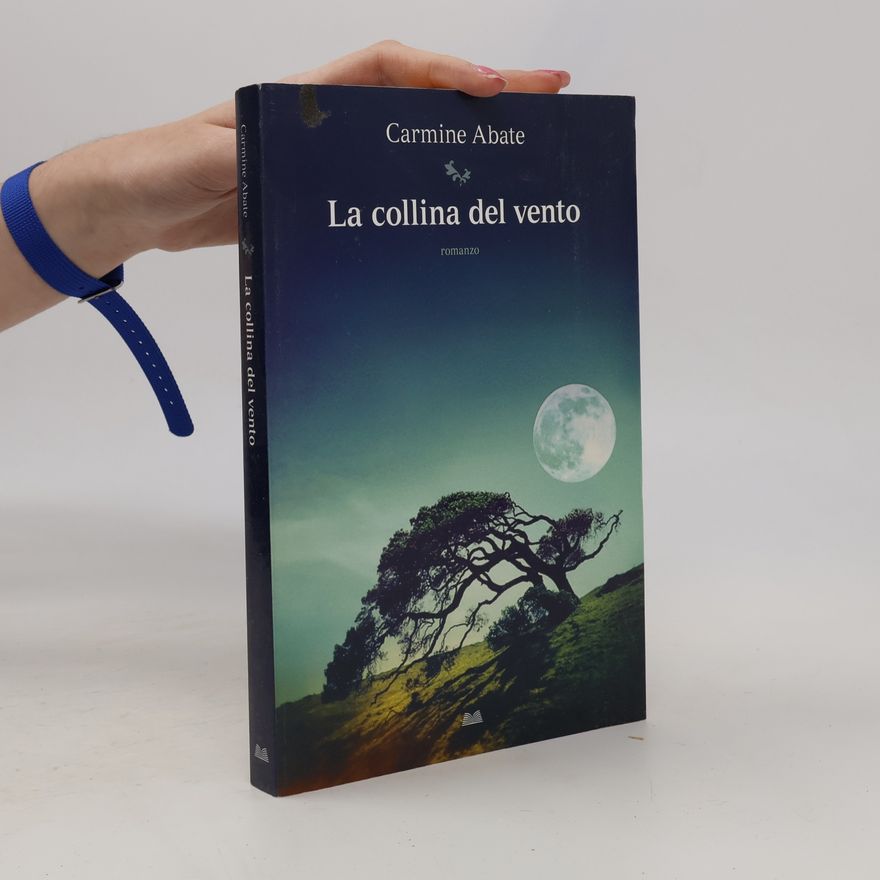 Carmine Abate La collina del vento
