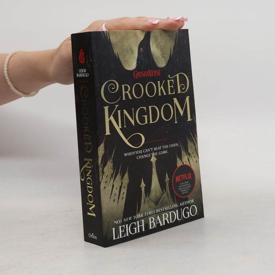 Leigh Bardugo Crooked Kingdom