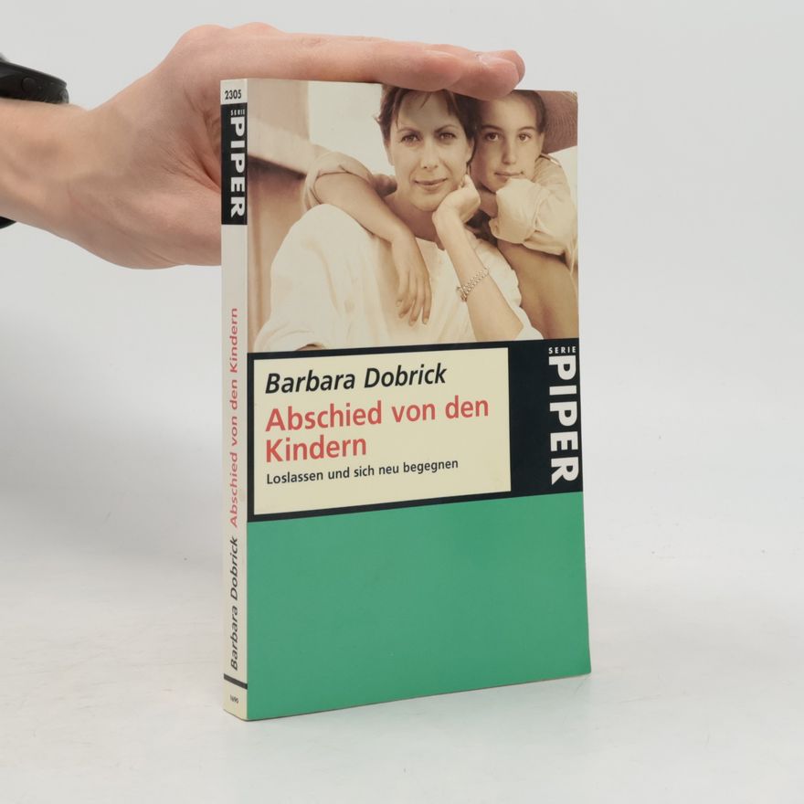 Barbara Dobrick Abschied von den Kindern
