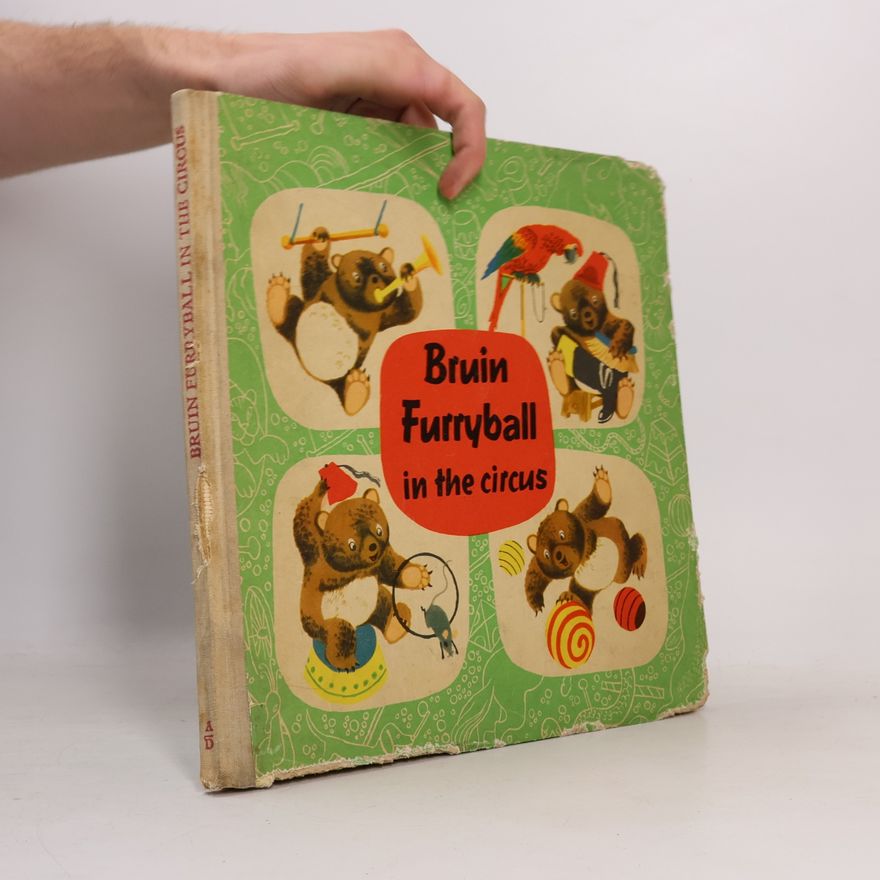 Josef Menzel Bruin Furryball in the Circus