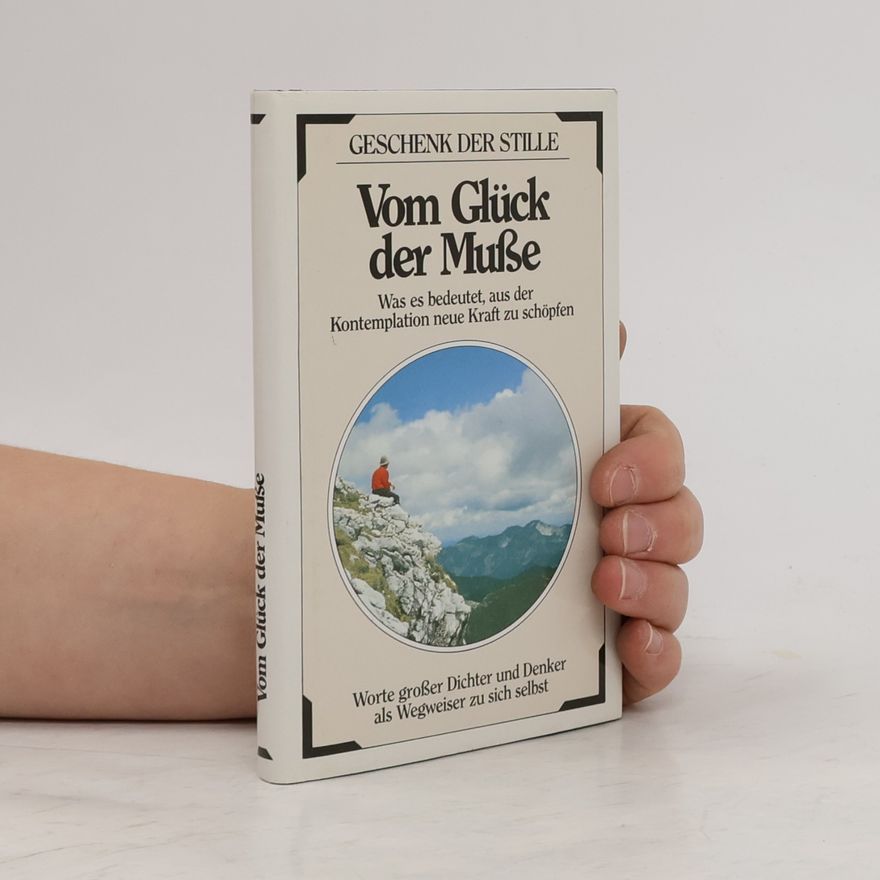 Kolektiv autorů Vom Glück der Musse