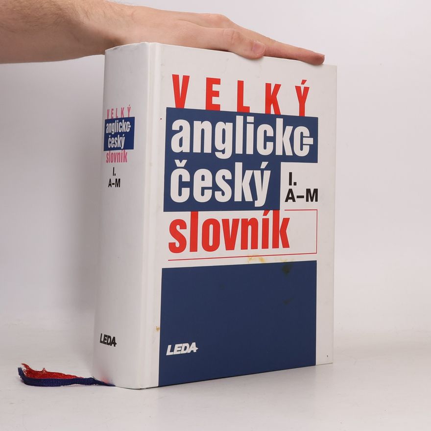 Karel Hais Velký anglicko-český slovník I. A-M