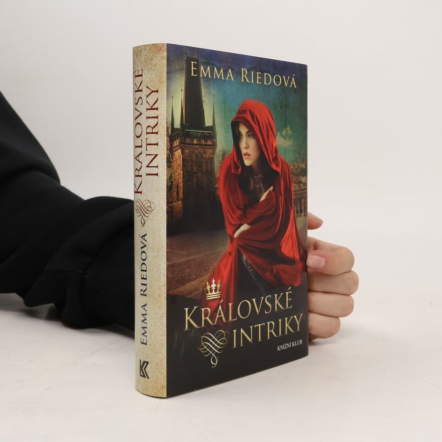 Emma Riedová Královské intriky