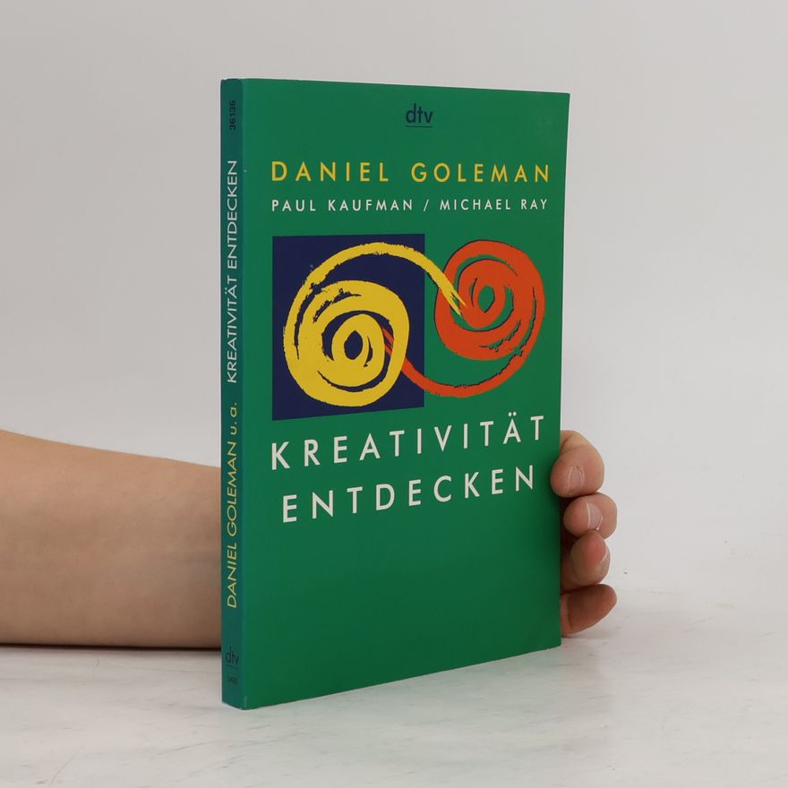 Daniel Goleman Kreativität entdecken