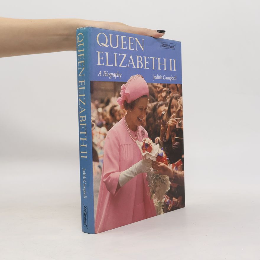 Judith Campbell QUEEN ELIZABETH II