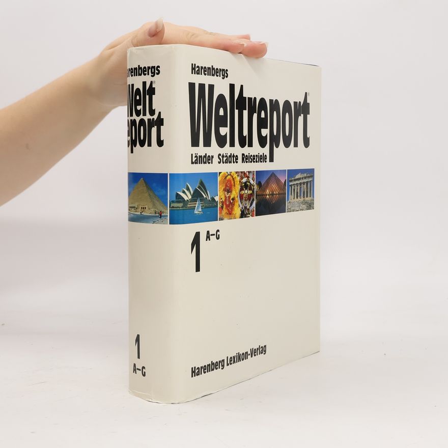 Auteurscollectief Harenbergs Weltreport 1. A-G