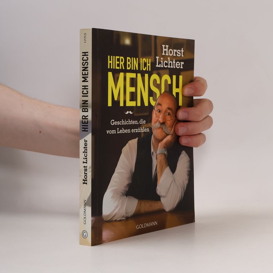 Horst Lichter Hier bin ich Mensch