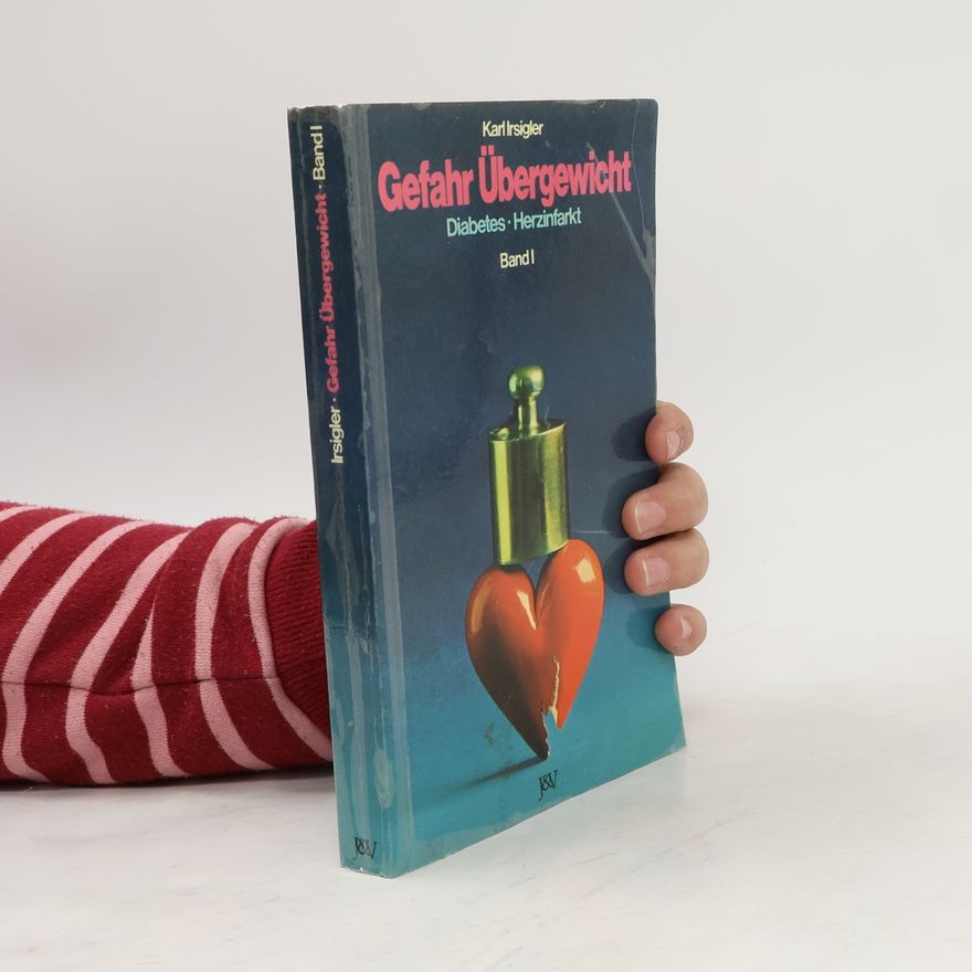 Karl Irsigler Gefahr Übergewicht 1
