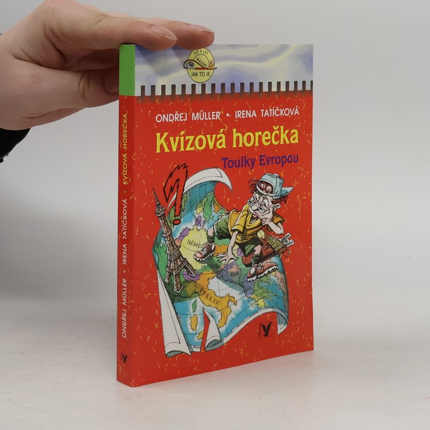 Irena Tatíčková Kvízová horečka : toulky Evropou : otázky, správné odpovědi