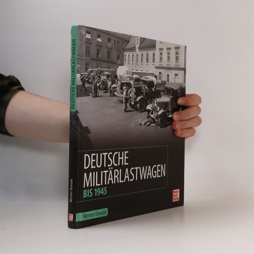 Werner Oswald Deutsche Militärlastwagen