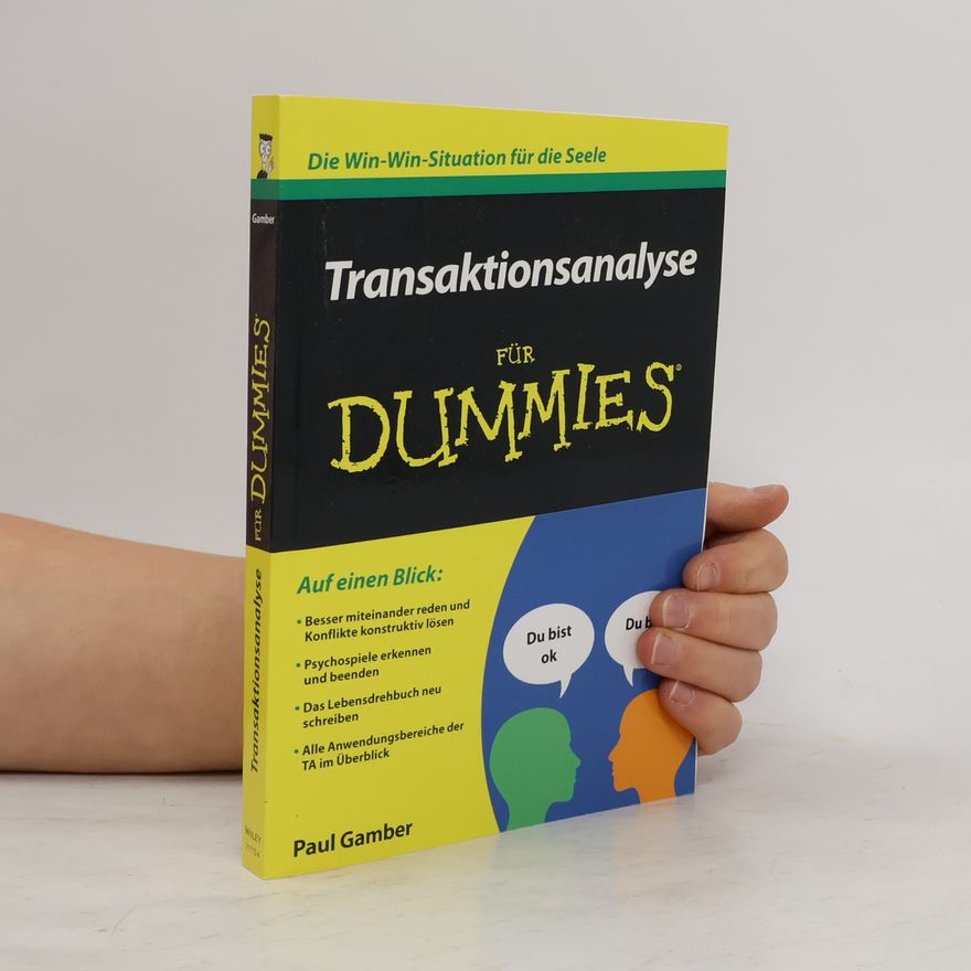 Paul Gamber Transaktionsanalyse für Dummies