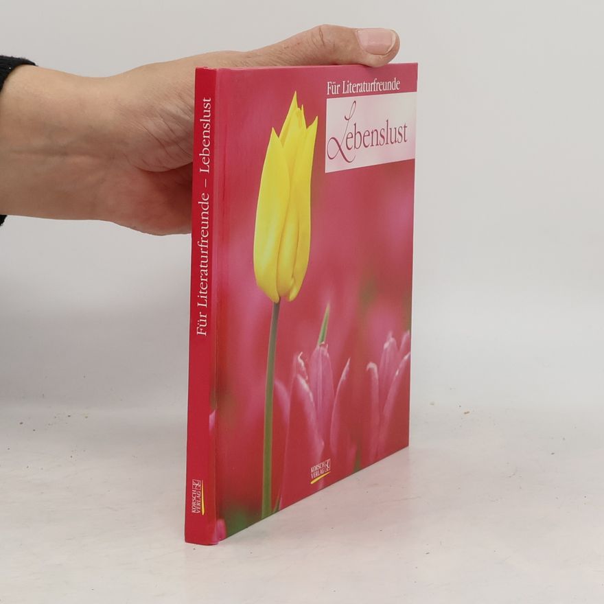 Various authors Lebenslust; Für Literaturfreunde