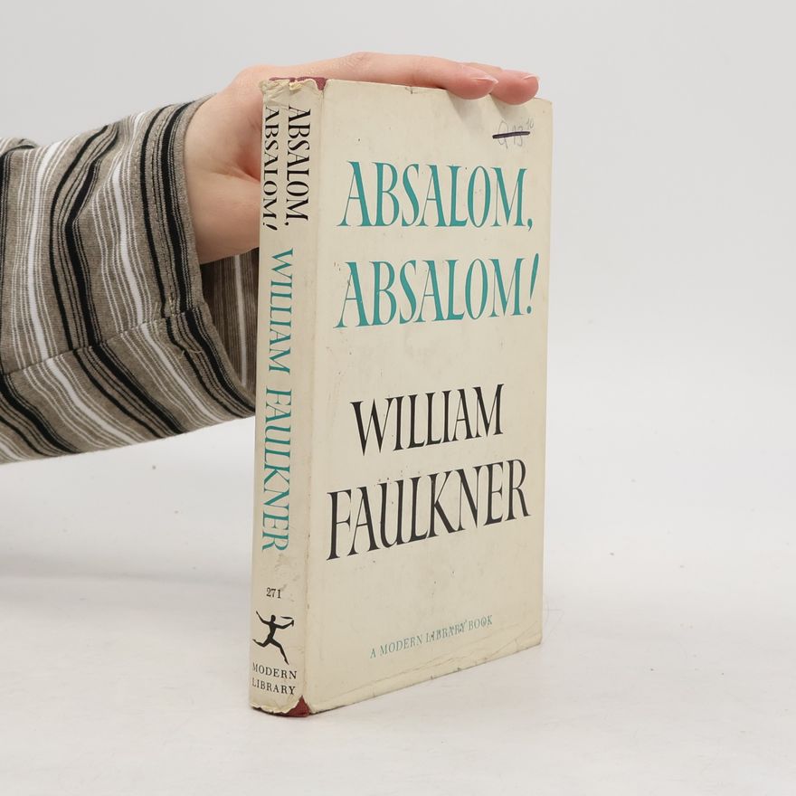William Faulkner Absalom, Absalom!