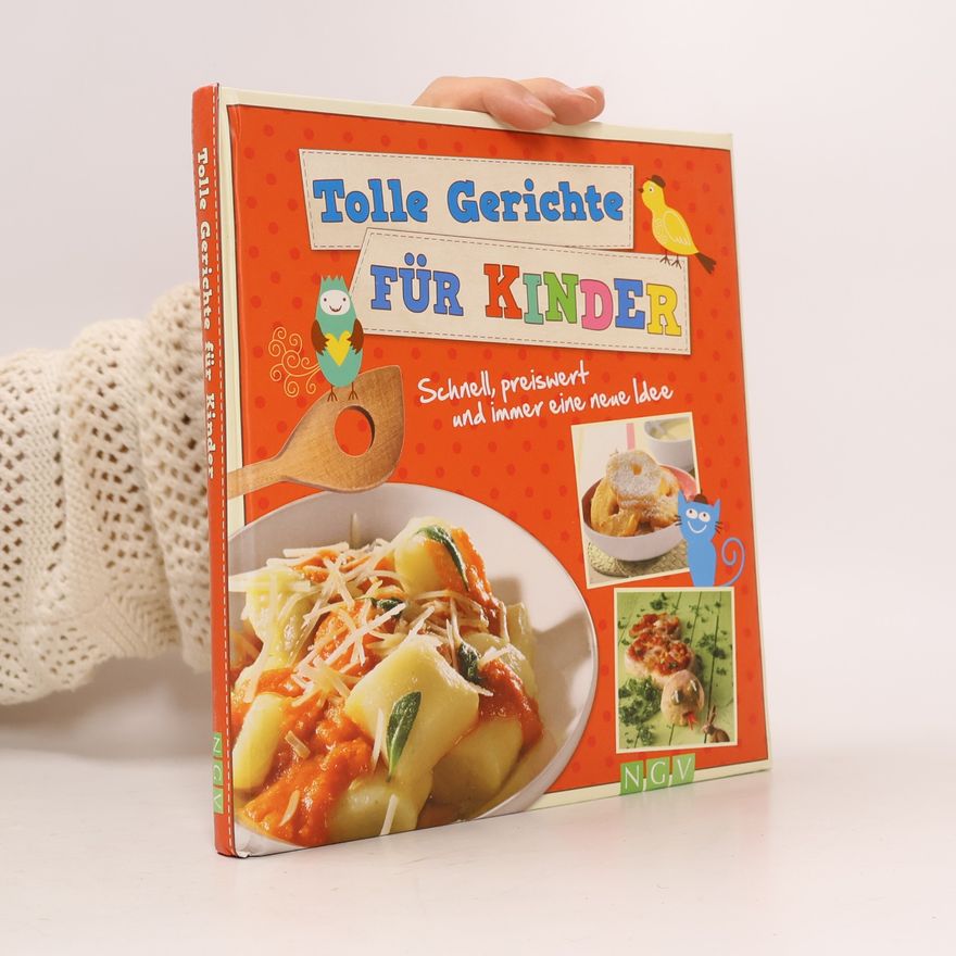 Eva Neisser Tolle Gerichte für Kinder