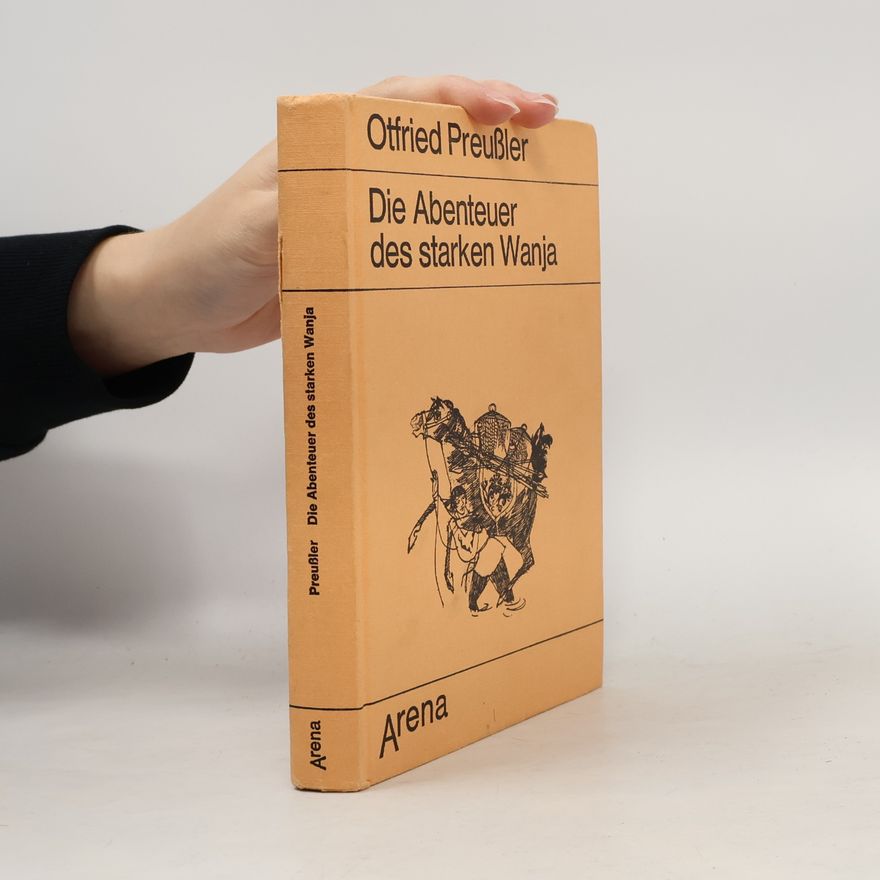 Otfried Preussler Die Abenteuer des starken Wanja