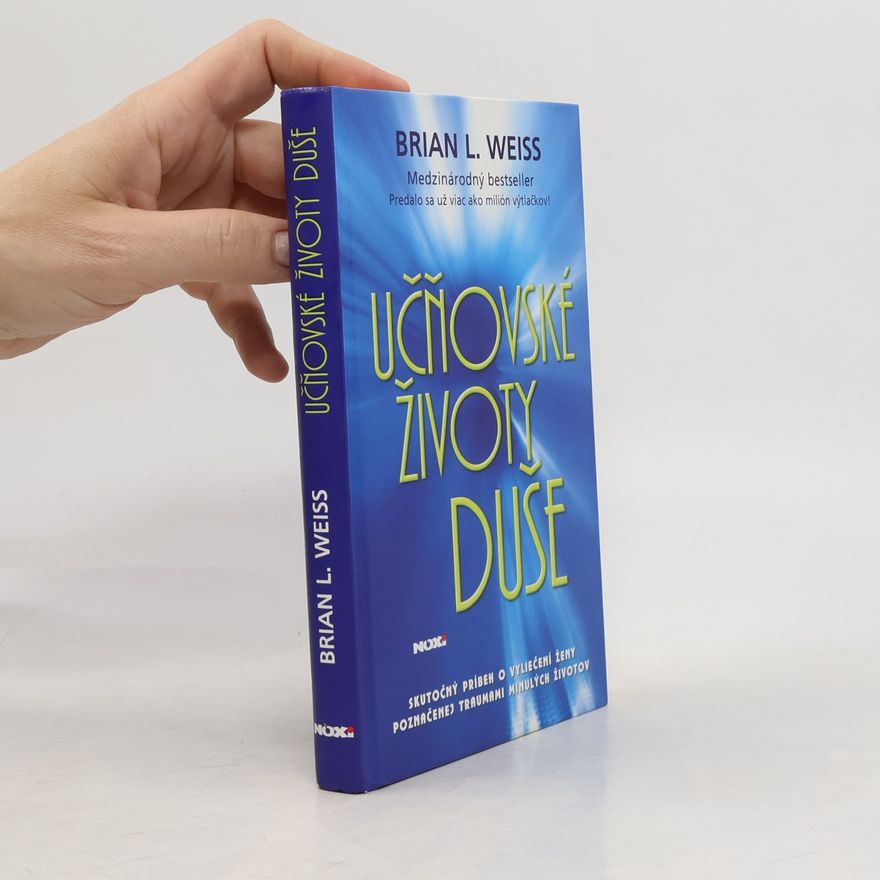 Brian Weiss Učňovské životy duše