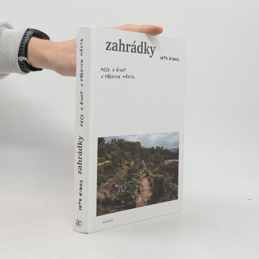 Petr Gibas Zahrádky