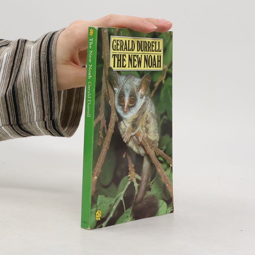 Gerald Durrell The New Noah
